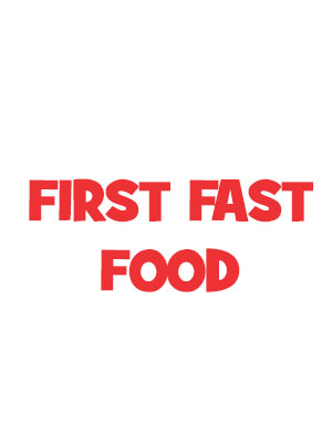 First Fast Food 
